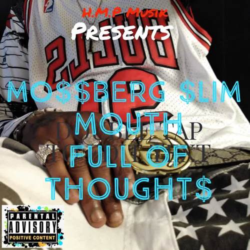 Mouth Full Of Thought$ (Explicit)