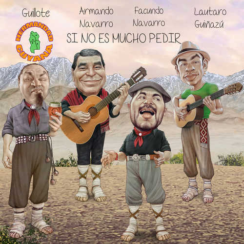 Si No Es Mucho Pedir (feat. Guillote, Lautaro Guiñazú, Facundo Navarro & Armando Navarro)