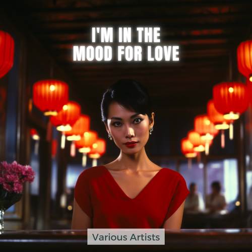 I'm in the Mood for Love