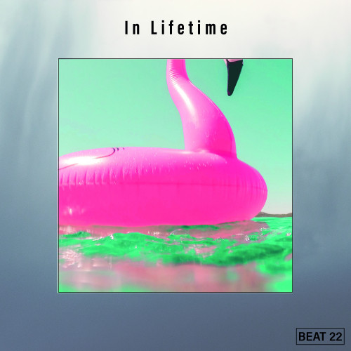 In Lifetime Beat 22