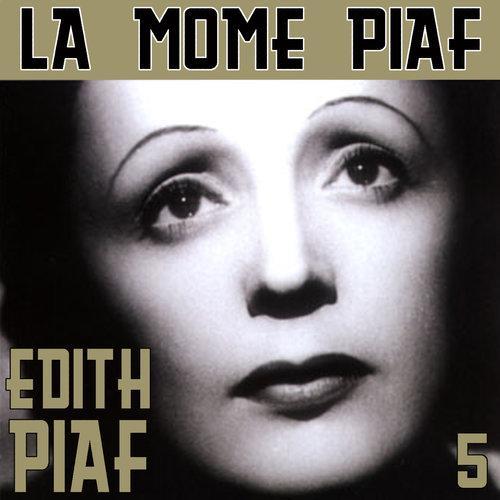 La Mome Piaf Vol 5