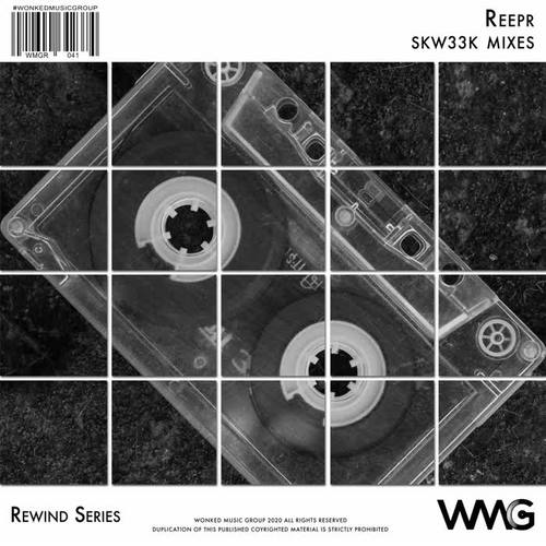 Rewind Series: ReepR - Skw33k Mixes