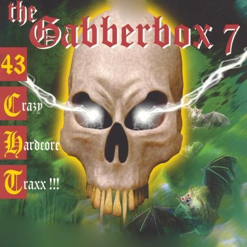 The Gabberbox, Vol. 7 (43 Crazy Hardcore Traxx !) [Explicit]