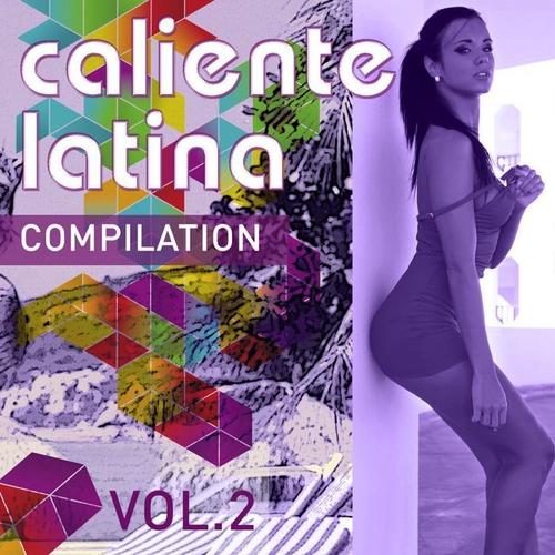 Caliente Latina Compilation, Vol. 2