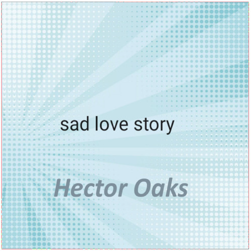 Sad Love Story (Explicit)