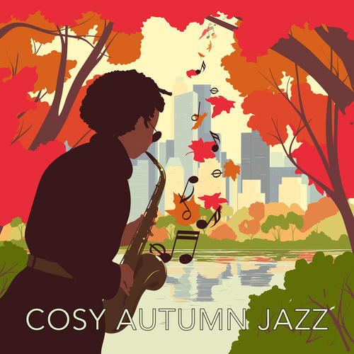 cosy autumn jazz (Explicit)