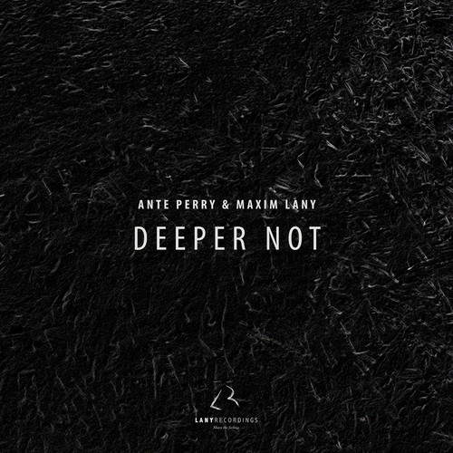 Deeper Not