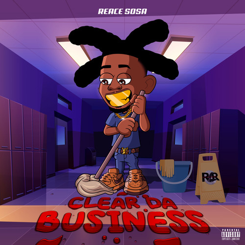 CLEAR DA BUSINESS (Explicit)