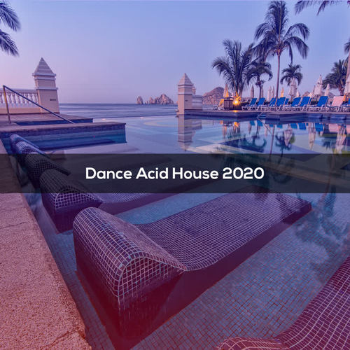 Dance Acid House 2020