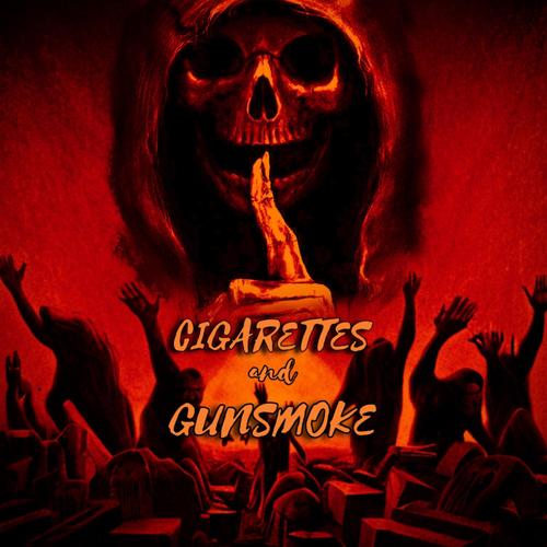 Cigarettes and Gunsmoke 2 (Explicit)