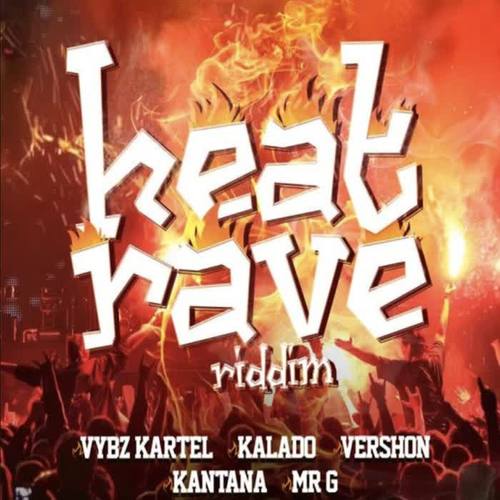 Heat Rave Riddim