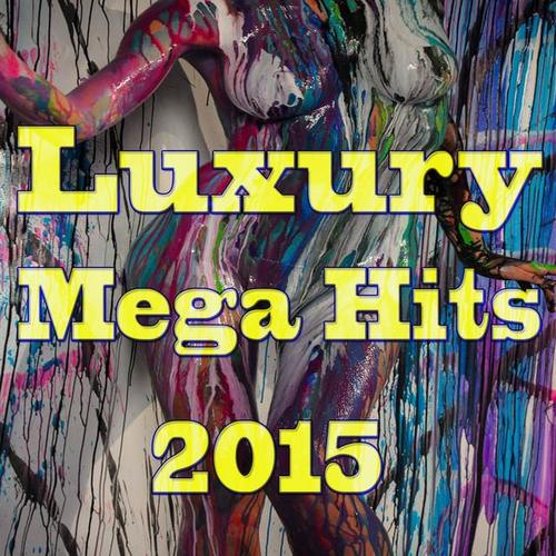 Luxury Mega Hits 2015