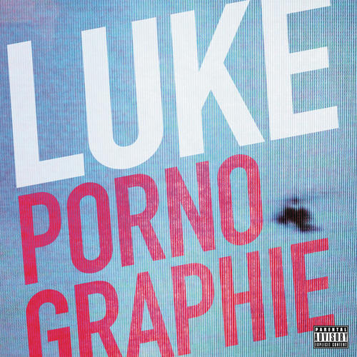 Pornographie (Explicit)