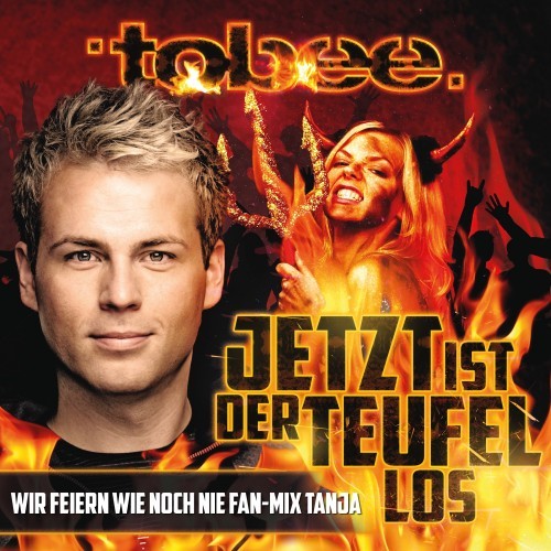 Jetzt ist der Teufel los (Wir feiern wie noch nie Fan-Mix Tanja)