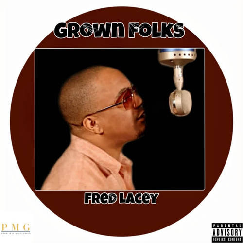 Grown Folks (Explicit)