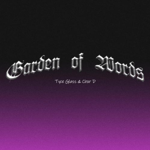 Garden of Words (Explicit)