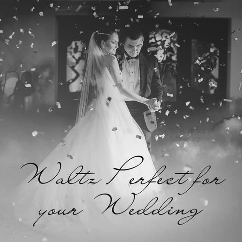 Waltz Perfect for your Wedding