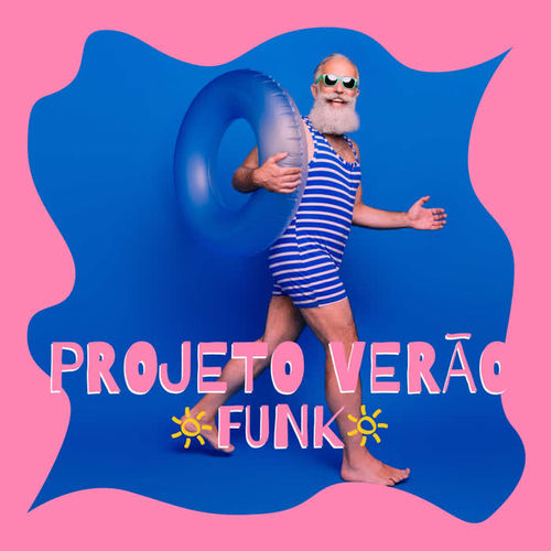 Projeto Verão Funk (Explicit)