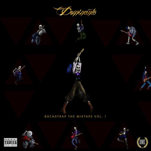 Bachatrap The Mixtape (Explicit)