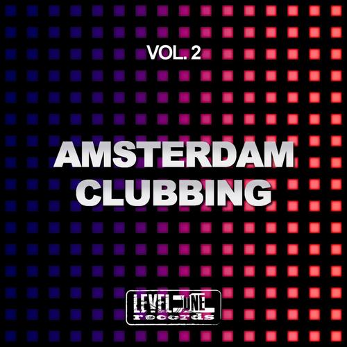 Amsterdam Clubbing, Vol. 2