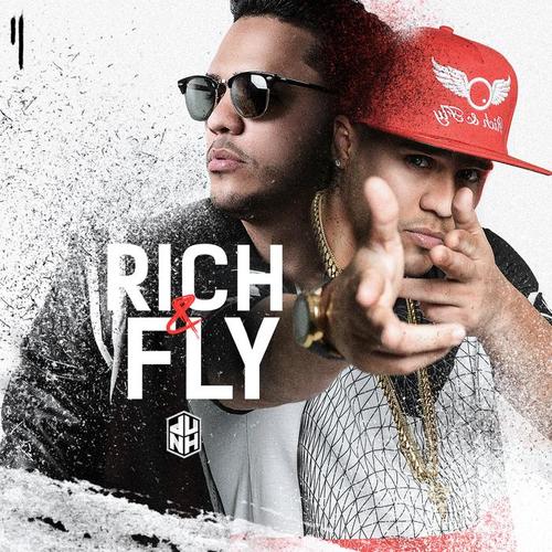 Rich & Fly (Explicit)