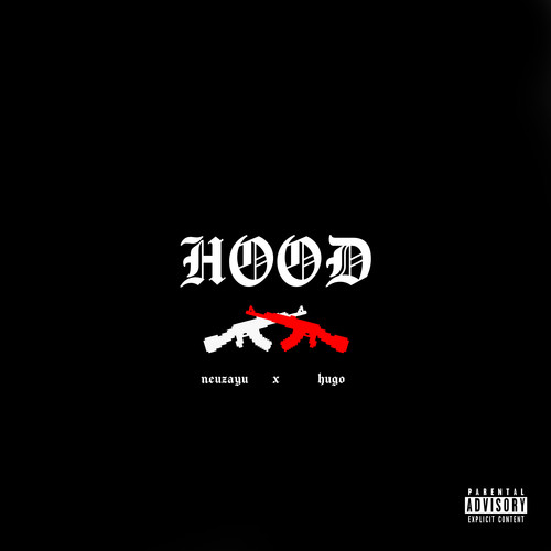 Hood (Explicit)