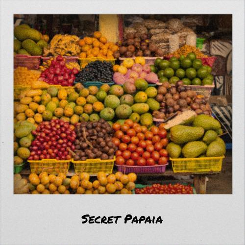 Secret Papaia