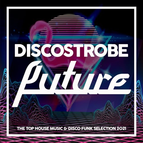 Disco Strobe Future