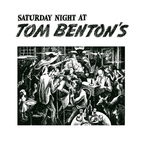 Saturday Night at Tom Benton's