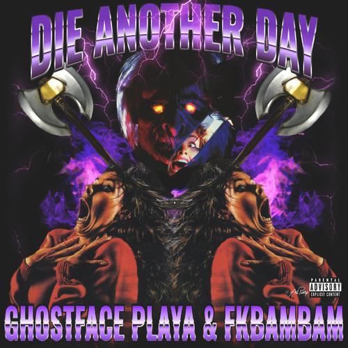 Die Another Day (Explicit)