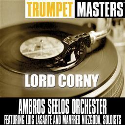 Trumpet Masters: Lord Corny