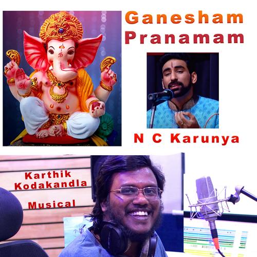 Ganesham Pranamam(Lord Ganesha Song) (feat. N.C. Karunya)