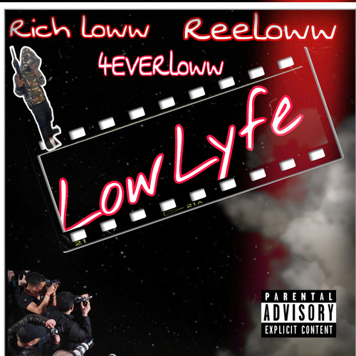 Loww Lyfe (Explicit)