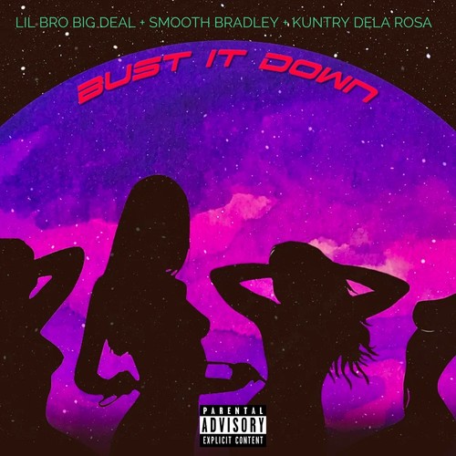 Bust It Down (Explicit)