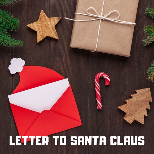 Letter to Santa Claus