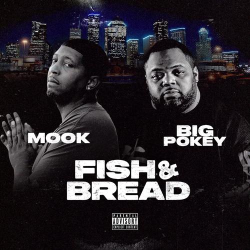 Fish&Bread (feat. Big Pokey) [Explicit]