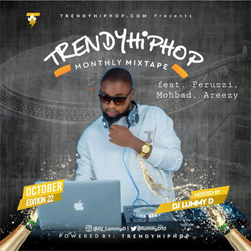 TrendyHipHop Monthly Mixtape (feat. Peruzzi, Mohbad, Areezy) [Explicit]