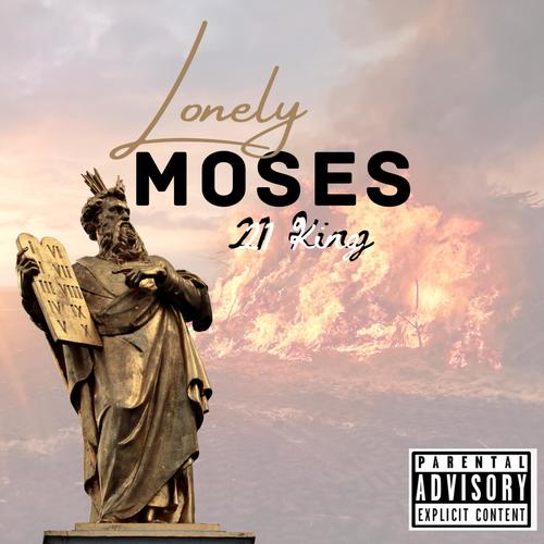 Lonely Moses (Explicit)