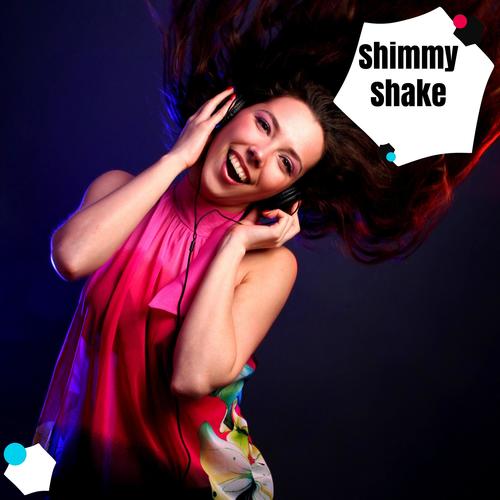 Shimmy Shake