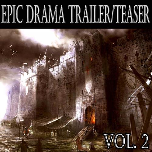 Epic Drama Trailer Teaser, Vol. 2