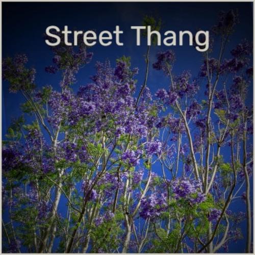 Street Thang