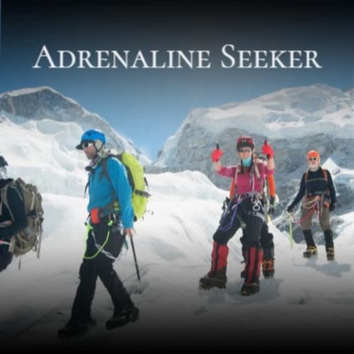 Adrenaline Seeker