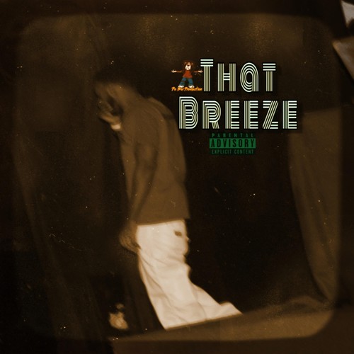 That Breeze (Explicit)