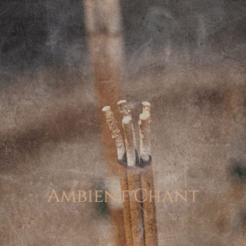 Ambient Chant