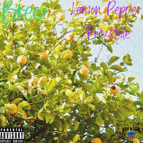 Lemon Pepper (Freestyle) [Explicit]