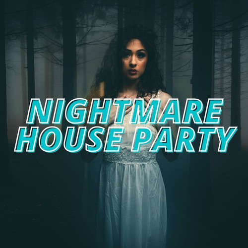 Nightmare House Party