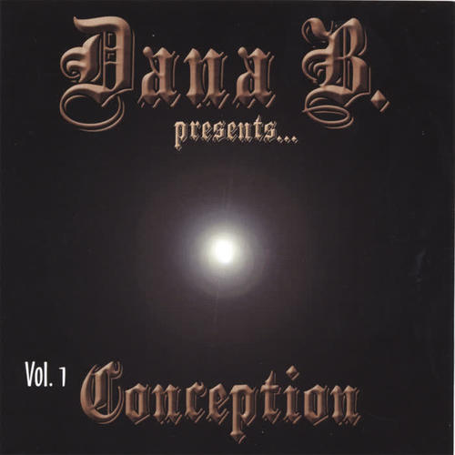 Dana B. Presents: Conception, Vol. 1