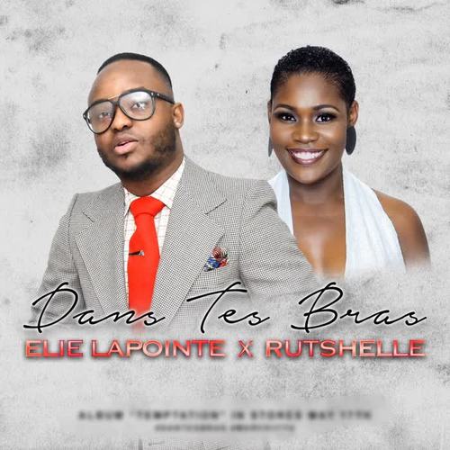 Dans Tes Bras (feat. Rutshelle)