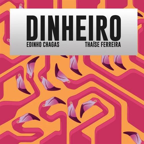 Dinheiro (feat. Thaíse Ferreira)