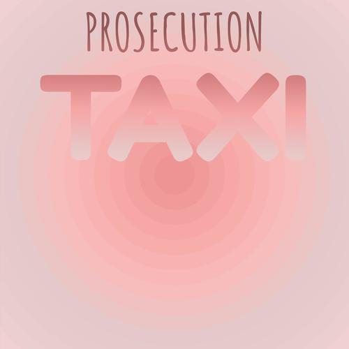 Prosecution Taxi